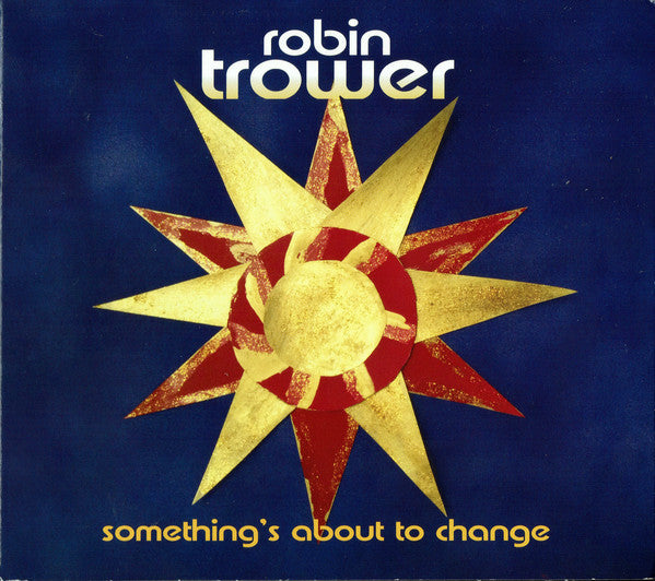 Robin Trower : Something's About To Change (CD, Album, Dig)