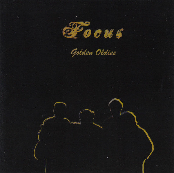 Focus (2) : Golden Oldies (CD, Album, Re-)