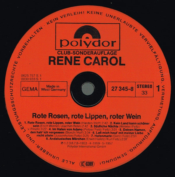 René Carol : Rote Rosen, Rote Lippen, Roter Wein (LP, Comp, Club)