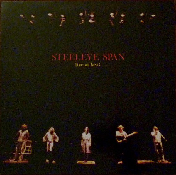 Steeleye Span : Live At Last! (LP, Album)