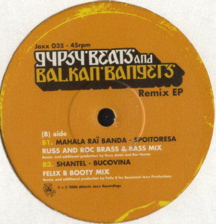 Mahala Raï Banda / Shantel : Gypsy Beats And Balkan Bangers (Remix EP) (12", EP)