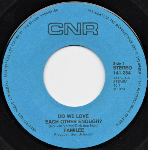 Familee : Do We Love Each Other Enough (7", Single)