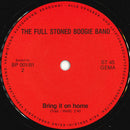The Full Stoned Boogie Band : Don't Wonna Lose / Bring It On Home (7", Single)