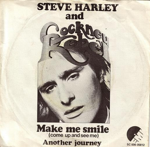 Steve Harley & Cockney Rebel : Make Me Smile (Come Up And See Me) (7", Single)