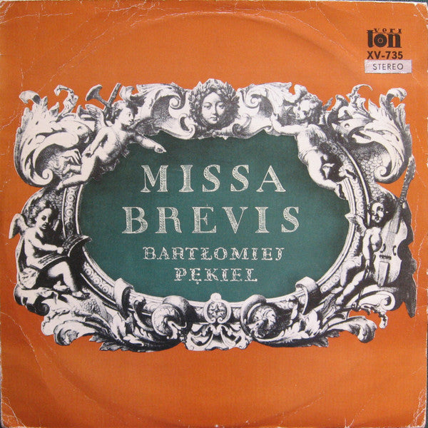 Bartłomiej Pękiel, Chór Męski "Harfa", Jerzy Kołaczkowski : Missa Brevis (LP, Album)