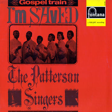 Patterson Singers : I'm Saved (LP, Album, Mono)