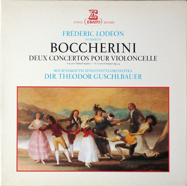 Luigi Boccherini - Frédéric Lodéon, Bournemouth Sinfonietta, Theodor Guschlbauer : Deux Concertos Pour Violoncelle: Nº 9 Et 10 (LP)