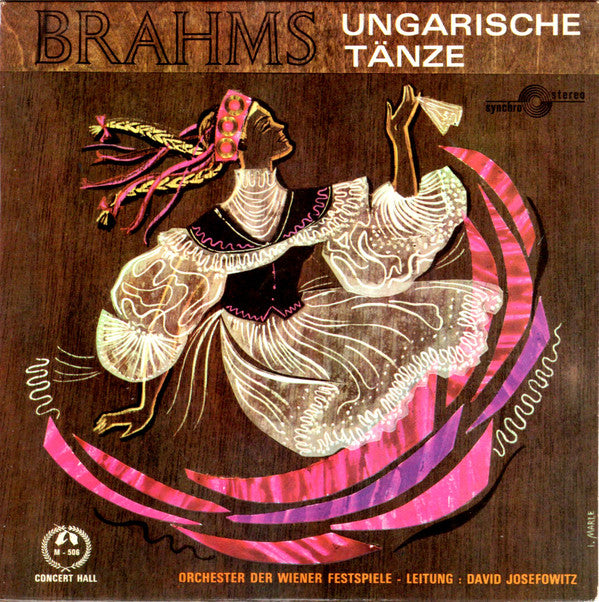 Johannes Brahms / Wiener Festspielorchester • Leitung:  David Josefowitz : Ungarische Tänze (7", EP)