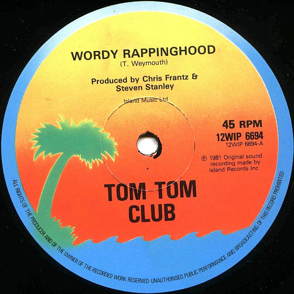 Tom Tom Club : Wordy Rappinghood (12", Single)