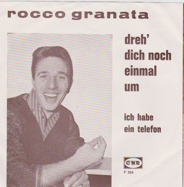 Rocco Granata : Dreh' Dich Noch Einmal Um (7", Single)