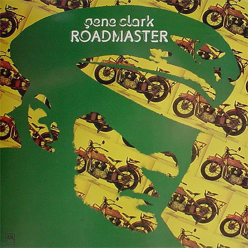 Gene Clark : Roadmaster (LP, Album)