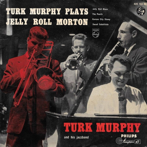 Turk Murphy's Jazz Band : Turk Murphy Plays Jelly Roll Morton (7", EP)