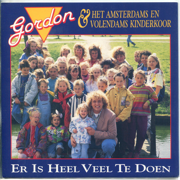 Gordon (3) &  Amsterdams Kinderkoor En Volendams Kinderkoor : Er Is Heel Veel Te Doen (7", Single)
