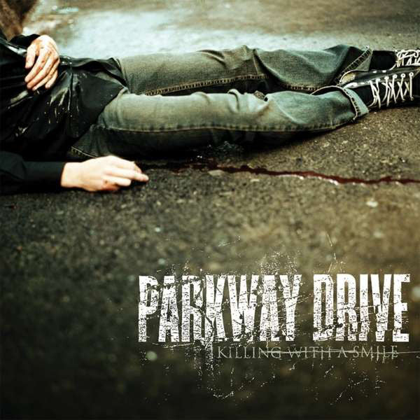 Parkway Drive : Killing With A Smile (CD, Album, RE)