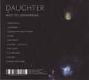 Daughter (2) : Not To Disappear (CD, Album)