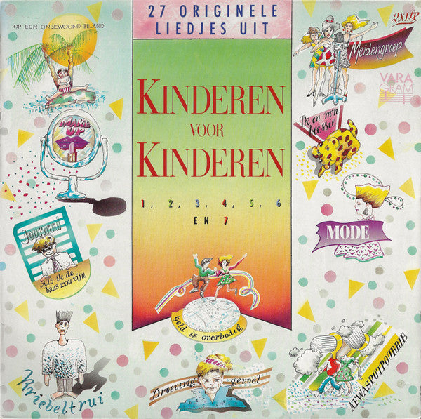 Kinderen voor Kinderen - 27 Originele Liedjes Uit Kinderen Voor Kinderen 1, 2, 3, 4, 5, 6, En 7 (LP Tweedehands) - Discords.nl