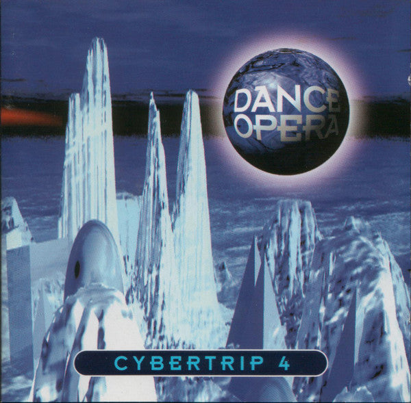 Various - Dance Opera Cybertrip 4 (CD Tweedehands) - Discords.nl