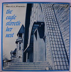 Reverend C.L. Franklin - The Eagle Stirreth Her Nest (LP Tweedehands) - Discords.nl