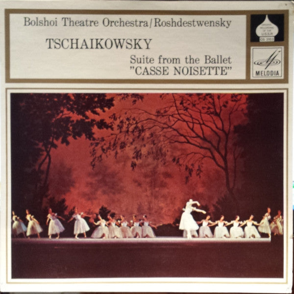 Pyotr Ilyich Tchaikovsky - Gennadi Rozhdestvensky - Bolshoi Theatre Orchestra : Suite from the Ballet "Casse Noisette" (LP, Comp, RE)