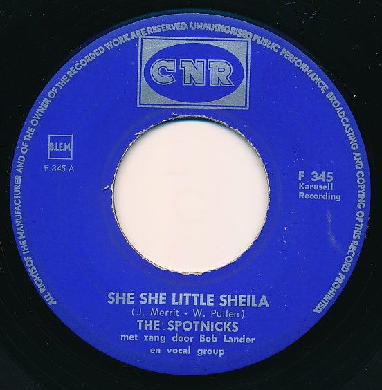 The Spotnicks Vocal By Bob Lander : She She Little Sheila / Deep In The Heart Of Texas (7", Single)