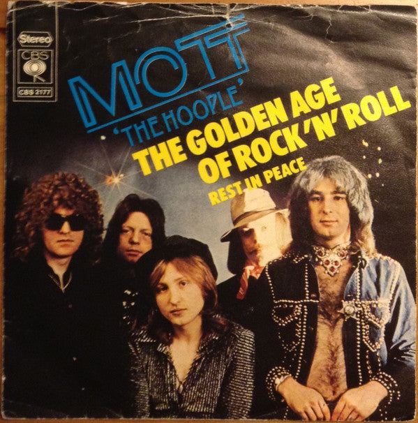 Mott The Hoople : The Golden Age Of Rock 'N' Roll (7", Sin)