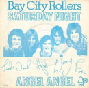 Bay City Rollers : Saturday Night / Angel Angel (7", Single)