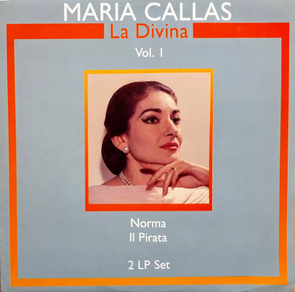Maria Callas : La Divina Vol.1 Norma Il Pirata (2xLP, Comp)
