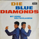 The Blue Diamonds : Die Blue Diamonds Mit Ihren Weltschlagern (LP, Comp)