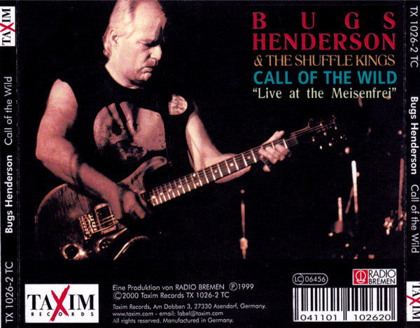 Bugs Henderson & The Shuffle Kings : Call Of The Wild ("Live At The Meisenfrei") (2xCD, Album)