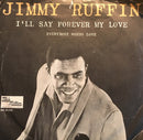 Jimmy Ruffin : I'll Say Forever My Love (7", Single)