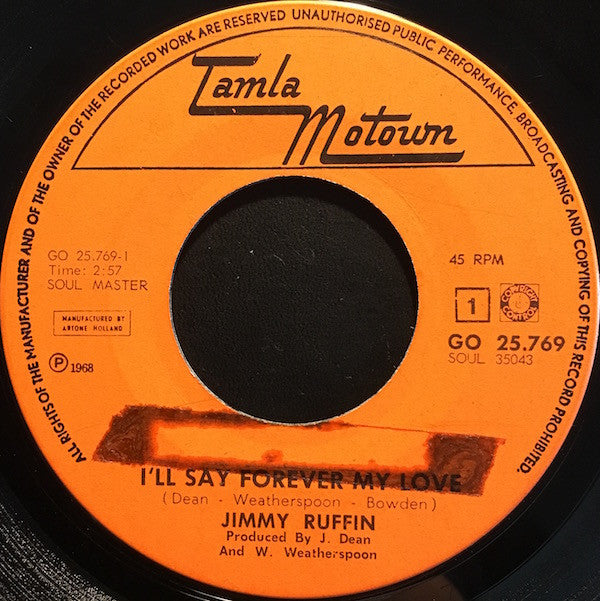 Jimmy Ruffin : I'll Say Forever My Love (7", Single)