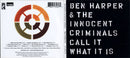 Ben Harper & The Innocent Criminals : Call It What It Is (CD, Album)