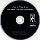 Ben Harper & The Innocent Criminals : Call It What It Is (CD, Album)