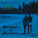 Jimmy Foster / Kokomo (7) : Strangers In Paradise / Snappin' (7", Single)