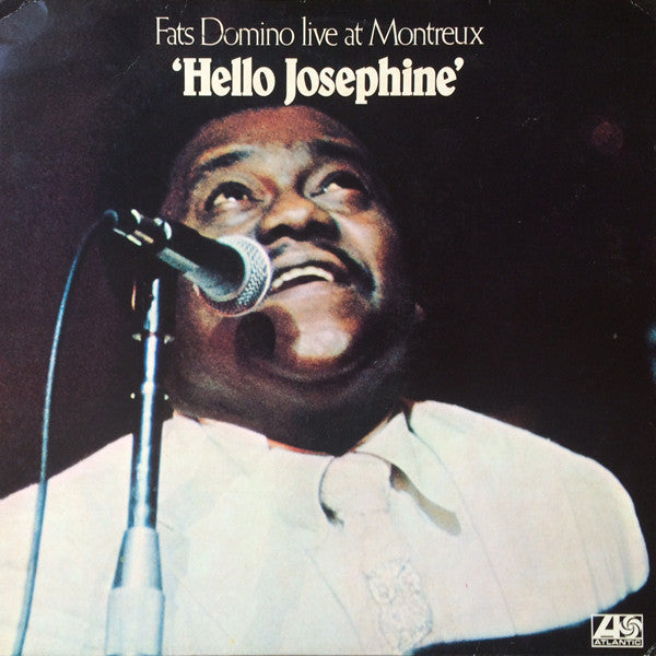 Fats Domino : 'Hello Josephine' Live At Montreux (LP, Album)