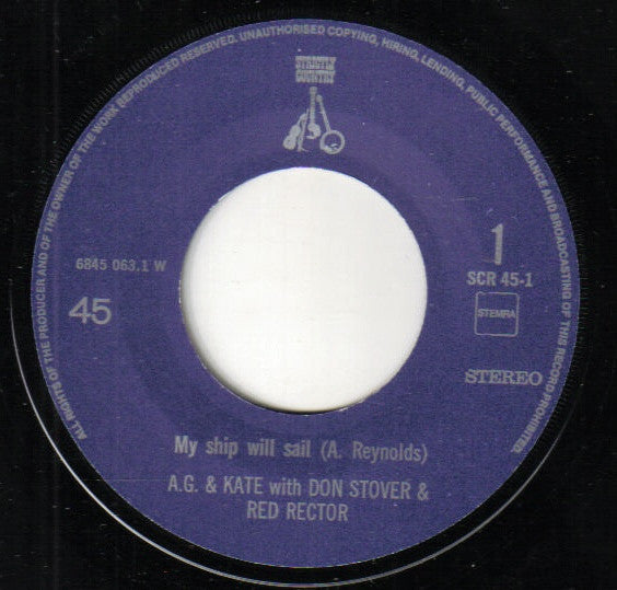 A.G. & Kate, Don Stover, Red Rector : My Ship Will Sail (7", Single)
