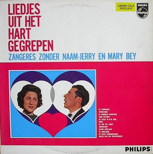 Zangeres Zonder Naam - Jerry En Mary Bey : Liedjes Uit Het Hart Gegrepen (LP, Comp, Mono)