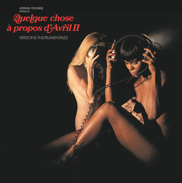 Adrian Younge : Quelque Chose À Propos D'Avril II (Versions Instrumentales) (LP, Album)