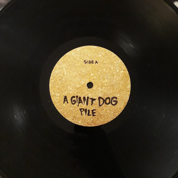 A Giant Dog - A Giant Dog - Pile  (LP) - Discords.nl