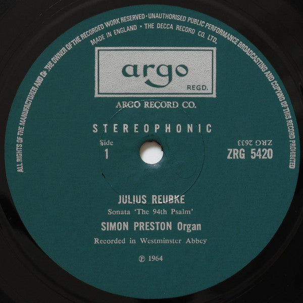 Simon Preston, Julius Reubke / Max Reger : Sonata 'The 94th Psalm' / Toccata And Fugue Opus 59 Nos 5 And 6 / Fantasia On The Chorale 'Straf' Mich Nicht In Deinem Zorn' Opus 40 No. 2 (LP, RP)