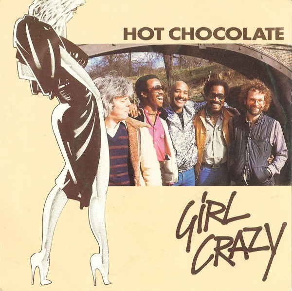 Hot Chocolate : Girl Crazy (7", Single)
