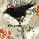 Calexico : Garden Ruin (CD, Album)