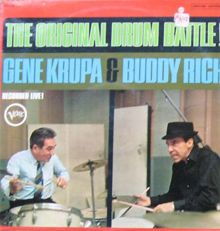 Gene Krupa & Buddy Rich : The Original Drum Battle! (LP, Album, RE)