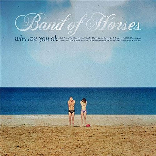 Band Of Horses : Why Are You OK (LP, Album, Blu)