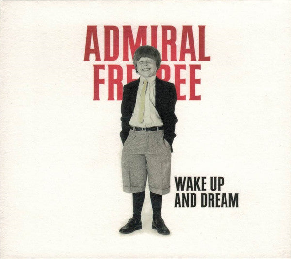 Admiral Freebee : Wake Up And Dream (CD, Album)