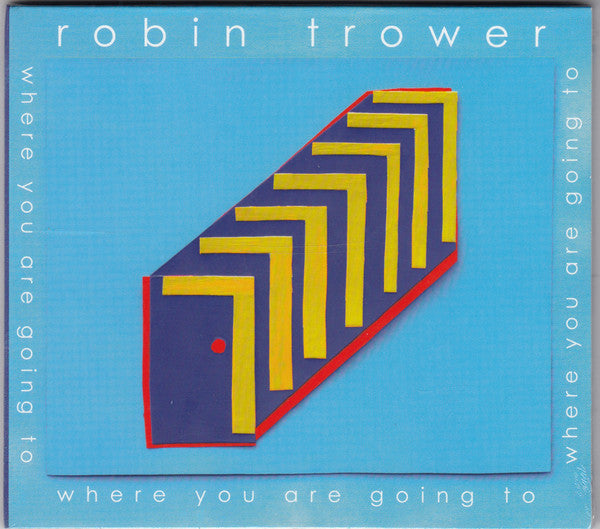 Robin Trower : Where You Are Going To (CD, Album, Dig)