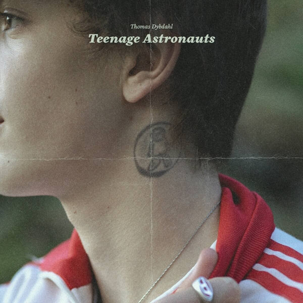 Dybdahl, Thomas - Teenage Astronauts (LP) - Discords.nl