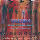 Joanne Shenandoah, Lawrence Laughing : Orenda (Native American Songs Of Life) (CD)