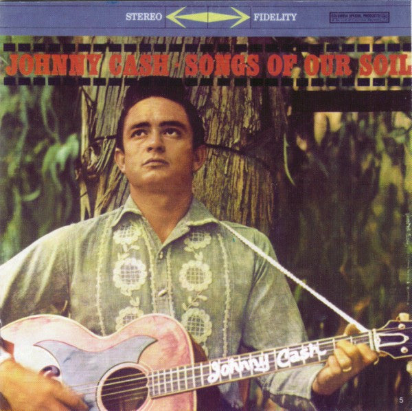 Johnny Cash : Two Classic Albums From Johnny Cash - The Fabulous Johnny Cash / Songs Of Our Soil (CD, Comp)