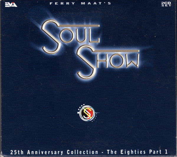 Various - Ferry Maat's Soulshow - 25th Anniversary Collection - The Eighties Part 1 (CD Tweedehands) - Discords.nl